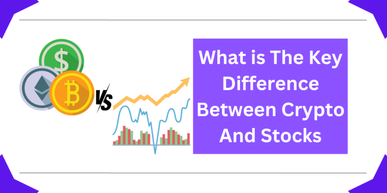 What is The Key Difference Between Crypto And Stocks
